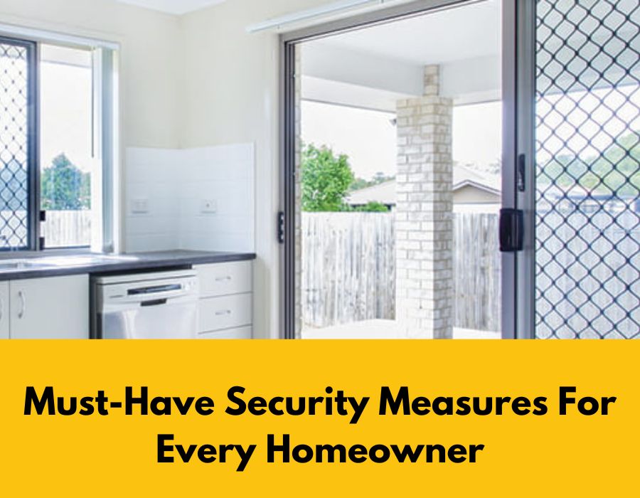 Must-Have Security Measures For Every Homeowner